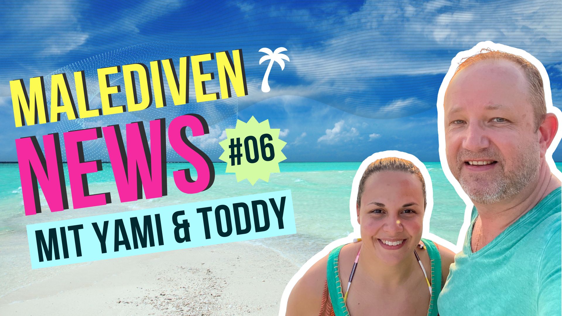 Malediven Video News 006 – Malediven Geheimtipps - Der Inselnauten Reise Blog und Podcast