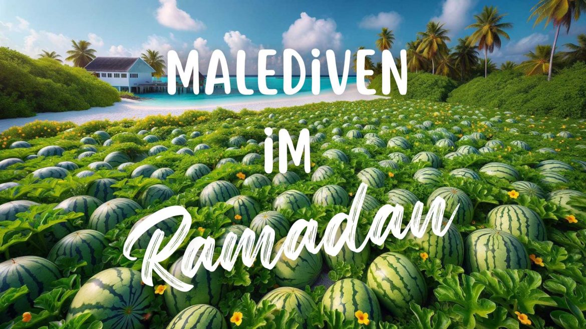 Erlebe die Malediven während des Ramadan Monats