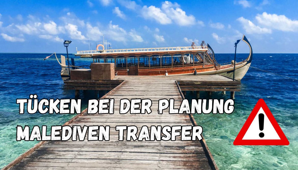 Malediven Reise Transfer Planung
